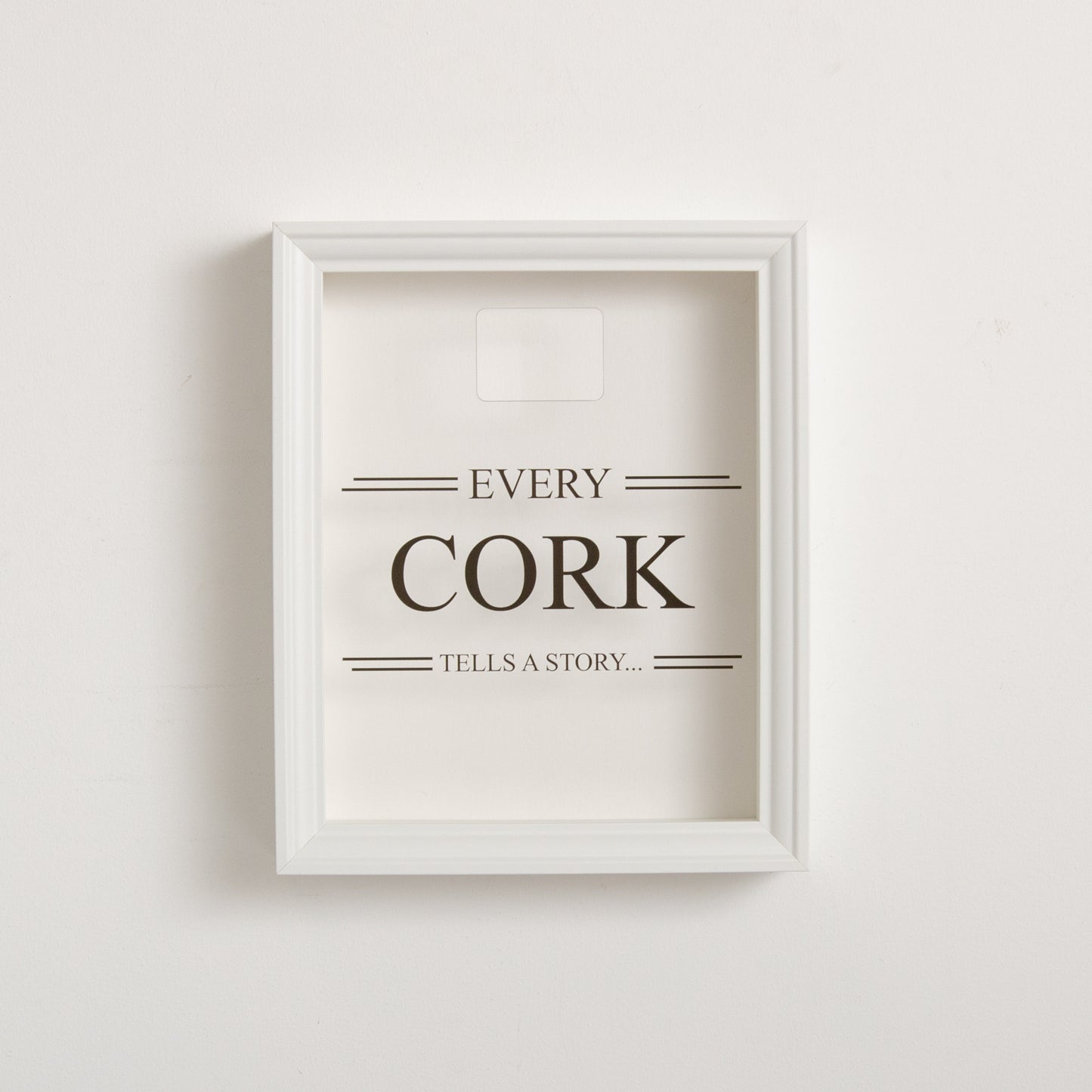 'Every cork tells a story' frame