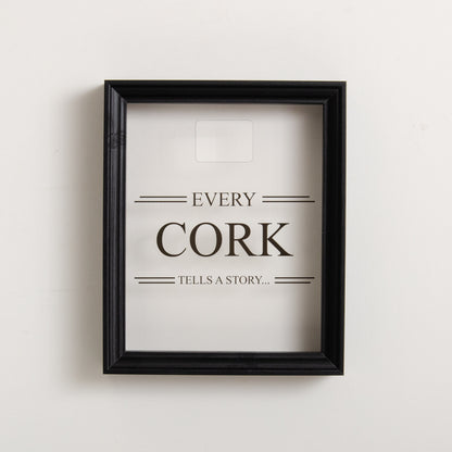 'Every cork tells a story' frame